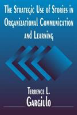ISBN 9780765614131 product image for The Strategic Use of Stories in Organizational Communication and Learning by Ter | upcitemdb.com