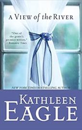 A View of the River - Eagle, Kathleen