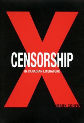 ISBN 9780773522145 product image for Censorship in Canadian Literature by Mark Cohen | upcitemdb.com