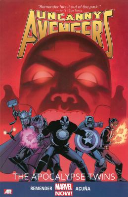 ISBN 9780785166047 product image for Uncanny Avengers Volume 2 : The Apocalypse Twins (Marvel Now) | upcitemdb.com