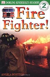 Fire Fighter! - Royston, Angela
