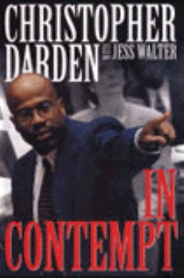 a review of in contempt a book by christopher darden In contempt by christopher darden: a review this report is based upon the book in contempt, written by christopher a darden with jess walter this book is published by regan books an imprint of. a review of in contempt a book by christopher darden In contempt by christopher darden: a review this report is based upon the book in contempt, written by christopher a darden with jess walter this book is published by regan books an imprint of.