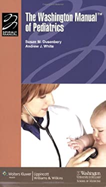 The Washington Manual® of Pediatrics