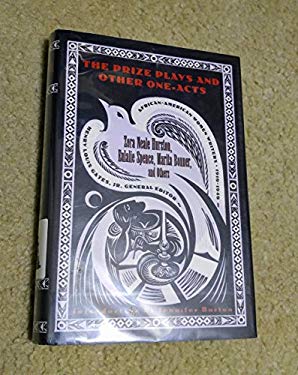 Zora Neale Hurston, Eulalie Spence, Marita Bonner, and Others : The Prize Plays and Other One-Acts Published in Periodicals