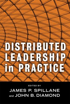 ISBN 9780807748060 product image for Distributed Leadership in Practice by James P. Spillane (Paperback) | upcitemdb.com