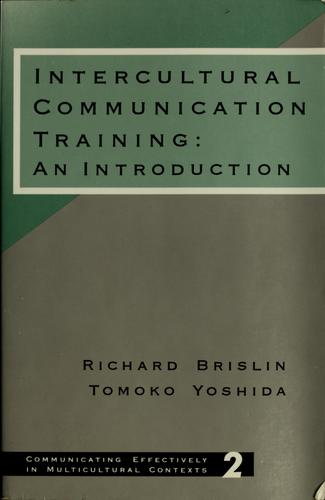 Intercultural Communication Training Vol. 2 : An Introduction by Tomoko, Brislin, Richard W. Yoshida