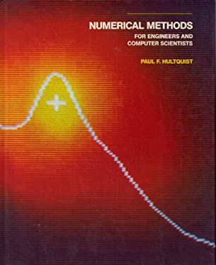 Numerical Methods for Engineers and Computer Scientists by Paul Hultquist