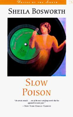 Slow Poison by Sheila Bosworth (Paperback) - Sheila Bosworth