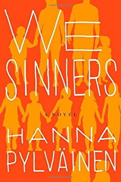 ISBN 9780805095333 product image for We Sinners by Hanna PylvÃ¤inen (Hardcover) | upcitemdb.com