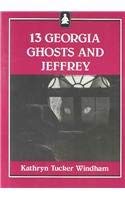 13 Georgia Ghosts and Jeffrey