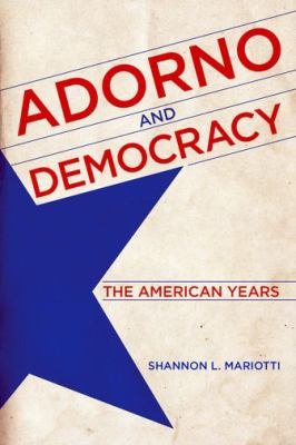 ISBN 9780813167336 product image for Adorno and Democracy: The American Years | upcitemdb.com