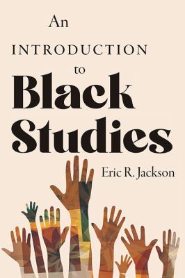 ISBN 9780813196916 product image for An Introduction to Black Studies by Eric R. Jackson | upcitemdb.com