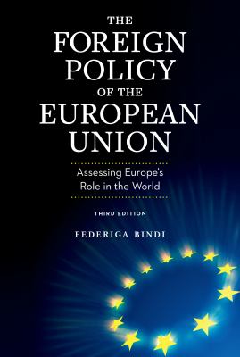 ISBN 9780815738114 product image for The Foreign Policy of the European Union: Assessing Europe's Role in the World b | upcitemdb.com