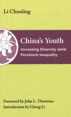 ISBN 9780815739364 product image for China's Youth : Increasing Diversity amid Persistent Inequality by Li Chunling | upcitemdb.com