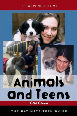 ISBN 9780810857698 product image for Animals and Teens : The Ultimate Teen Guide by Gail Green | upcitemdb.com