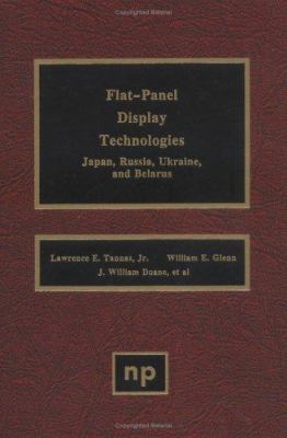 ISBN 9780815513872 product image for Flat-Panel Display Technologies: Japan, Russia, Ukraine, and Belarus | upcitemdb.com