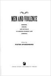 Men Violence: Gender, Honor, and Rituals in Modern Eur - Spierenburg, Pieter