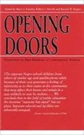 Opening Doors: Perspectives on Race Relations in Contemporary America - Rogers, Ronald W. / Knopke, Harry J. / Norrell, Robert J.