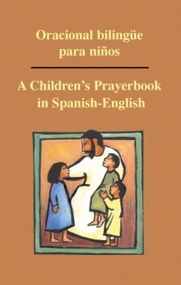 Oracional Bilingue Para NiÃ±os: A Children's Prayerbook in Spanish-English by Jorge Peralas (Paperback) - NotOnAmazon