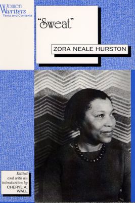 Sweat: Written by Zora Neale Hurston by Cheryl A. Wall (Paperback)