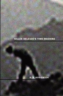 ISBN 9780822319702 product image for Gilles Deleuze's Time Machine by David Rodowick | upcitemdb.com