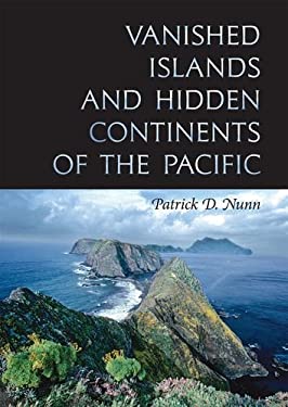 ISBN 9780824832193 product image for Vanished Islands and Hidden Continents of the Pacific by Patrick D. Nunn (Hardco | upcitemdb.com
