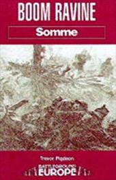 Boom Ravine: Somme - Pidgeon, Trevor