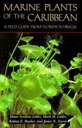 Marine Plants Caribbean PB - Littler, Diane S. / Littler, Ds / Bucher, Katina E.