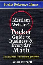 Merriam-Webster's Pocket Guide to Business and Everyday Math