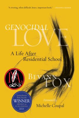 ISBN 9780889777415 product image for Genocidal Love: A Life after Residential School by Bevann Fox (Paperback) | upcitemdb.com