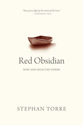 ISBN 9780889777750 product image for Red Obsidian: New and Selected Poems by Stephan Torre (Paperback) | upcitemdb.com
