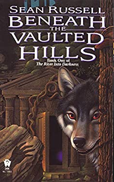 Beneath the Vaulted Hills - Russell, Sean