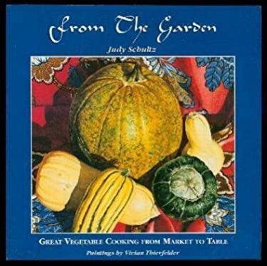 From the Garden by Judy Schultz