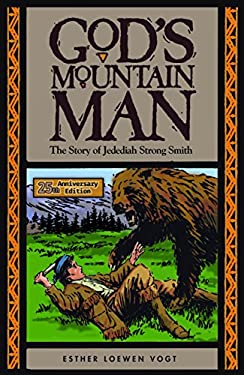 ISBN 9780882435633 product image for God's Mountain Man: The Story of Jedediah Strong Smith by Esther Loewen Vogt (Pa | upcitemdb.com