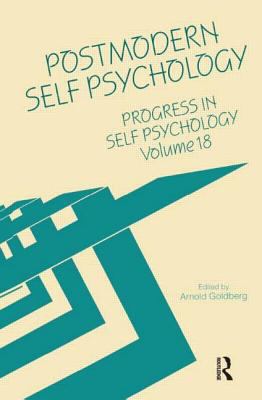 ISBN 9780881633658 product image for Progress in Self Psychology, V. 18 : Postmodern Self Psychology | upcitemdb.com