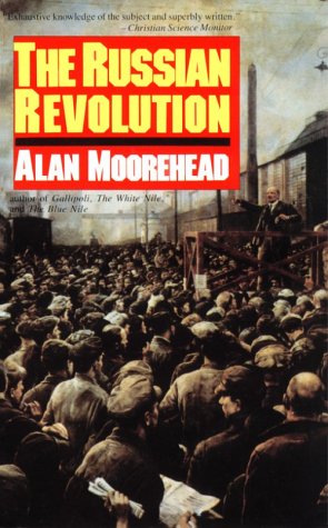 Russian Revolution by Alan Moorehead