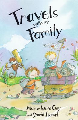 Travels with My Family by Marie-Louise Gay (Paperback)