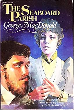 The Seaboard Parish by George MacDonald