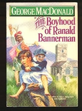 The Boyhood of Ranald Bannerman by George MacDonald
