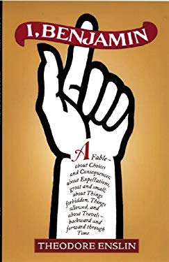 I, Benjamin: A Quasi-Autobiographical Novella by Theodore Enslin (Paperback) - NotOnAmazon