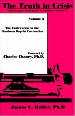 The Truth in Crisis, Volume 3 - Hefley, James C.
