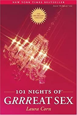 101 Nights of Grrreat Sex: Secret Sealed Seductions for Fun Loving Couples