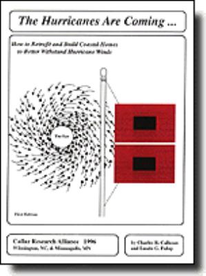 Hurricanes Are Coming : How to Retrofit Your Coastal Home to Prepare for Hurricanes