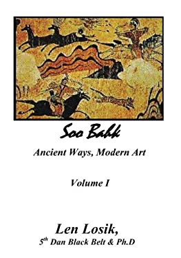 Soo Bahk Ancient Ways, Modern Art Vol. 1