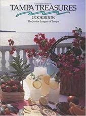 Tampa Treasures Cookbook - Junior League of Tampa / Junior League Of Tampa, Inc / The Junior League of Tampa, Inc