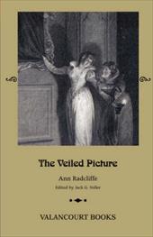 The Veiled Picture; Or, the Mysteries of Gorgono - Radcliffe, Ann Ward / Voller, Jack