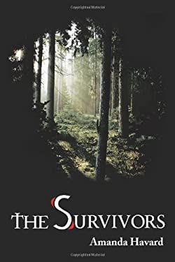 The Survivors by Amanda Havard - Amanda Havard