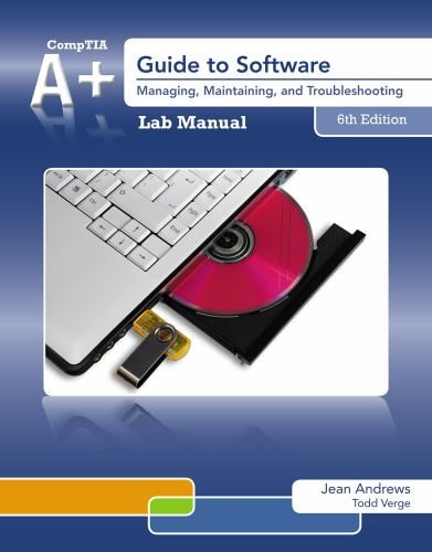 A+ Guide to Software by Jean Andrews