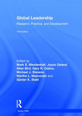 Global Leadership: Research, Practice, and Development (Global HRM)