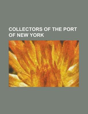 collectors of the port of new york chester a arthur william loeb